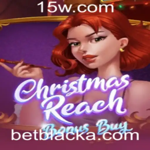 ChristmasReachBonusBuy: A Excitante Experiência de Jogo com BetBlack
