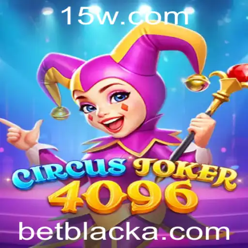 Descubra o Fascinante Mundo de CircusJoker4096: A Emoção da Aposta em BetBlack