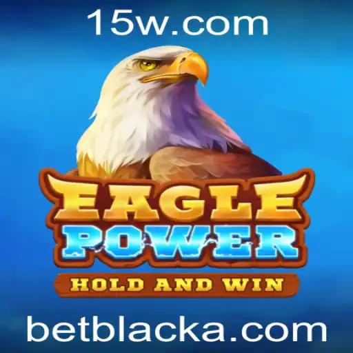 EaglePower: Descubra o Jogo do Momento com a Palavra-Chave BetBlack